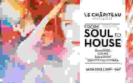 From Soul To House #2 | DJ sets & Performances 