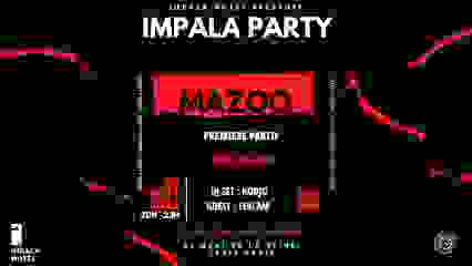 IMPALA PARTY // MAZOO + SSOLOGOD