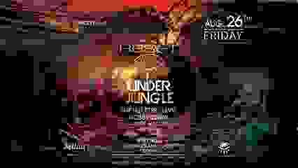 RESET | UNDER JUNGLE | GIFTED FIRE LIVE | BOBBY ISHAK + MORE