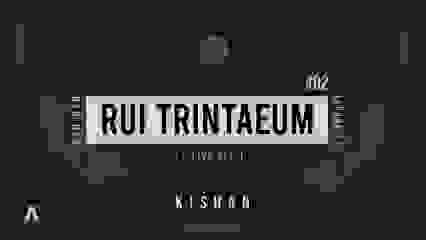 THE LOUNGE INVITES RUI TRINTAEUM