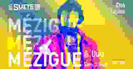 La Suite ⎯  Mézigue, UuU