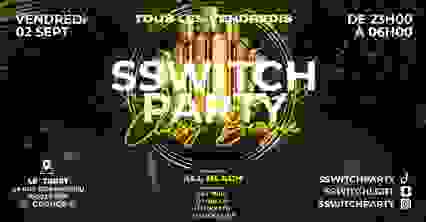 Sswitchparty - Friday Event