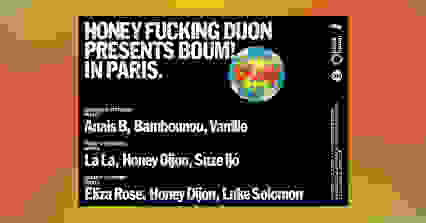 Honey Dijon presents : Bambounou, Anaïs B, Vanille 