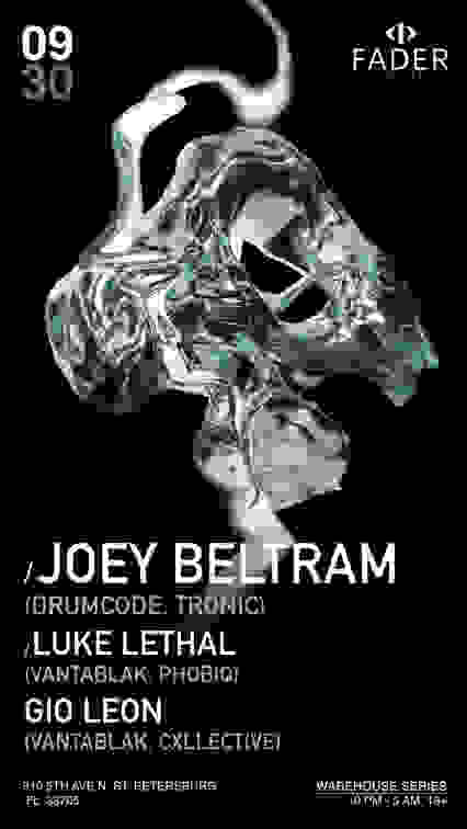 Fader Events Invites: Joey Beltram (Drumcode/Tronic)