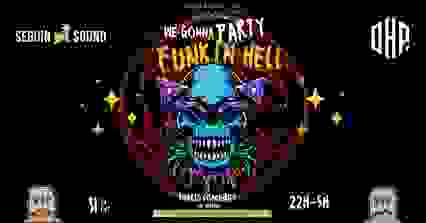 Funk In Hell Halloween - OHP x SEGUIN SOUND