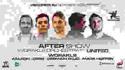 WORAKLS AFTER SHOW by UNITED