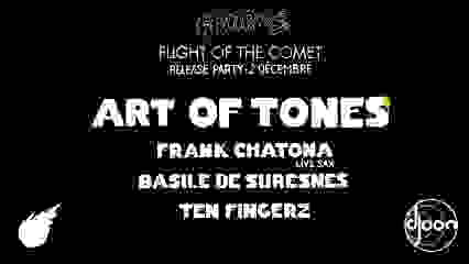 Frappé : Release Party "Flight of the Comet" w/ Art of Tones