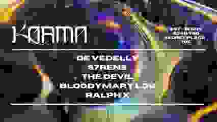 KARMA Rec : De Vedelly - S7RENS - The Devil - BloodyMary Lou