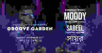 Groove Garden | Moody & Sabeel