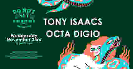 Tony Isaacs & Octa Digio