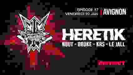 HERETIK - DISTRICT AVIGNON - VENDREDI 20 JANVIER