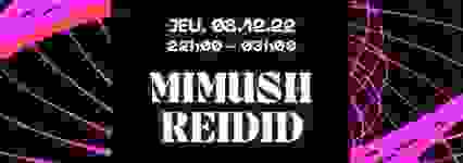 REIDID // MIMUSH