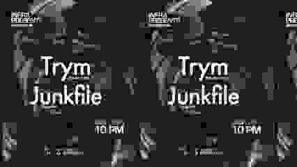 Infra Presents -> Trym (COLOR) // Junkfile (Agapē)