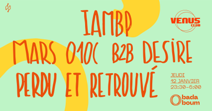 Vénus Club — IAMBP (+) Mars O10C B2B Desire (+) ...