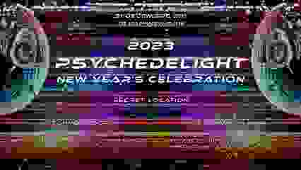 PSYCHEDELIGHT : 2023 NEW YEAR’S CELEBRATION 