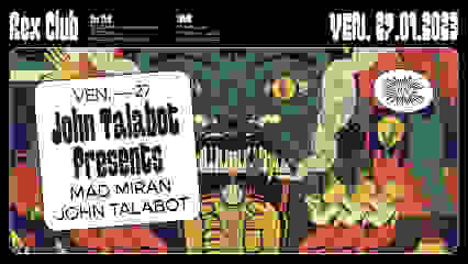 John Talabot Presents: Mad Miran & John Talabot