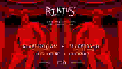 RIKTUS #11 w/ Claverogns (Spain) + PAVVVVVVLO (Spain)