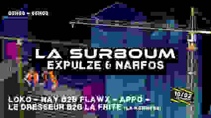 La Surboum w/ Expulze & Narfos