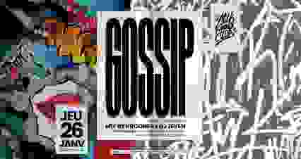 JEU 26 JANVIER - GOSSIP W/ KROONER & 7EVEN - MILK CLUB