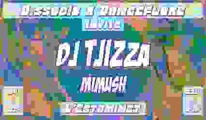 Mimush // dj tjizza