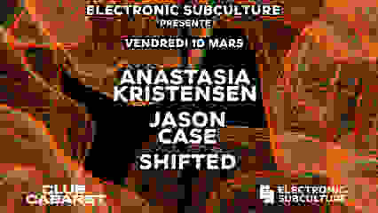 10.03 | Anastasia Kristensen, Shifted & Jason Case | CC x ES