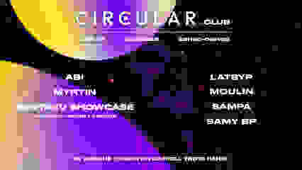 CIRCULAR CLUB : ABI, SENTAKU SHOWCASE, MOULIN & GUESTS 