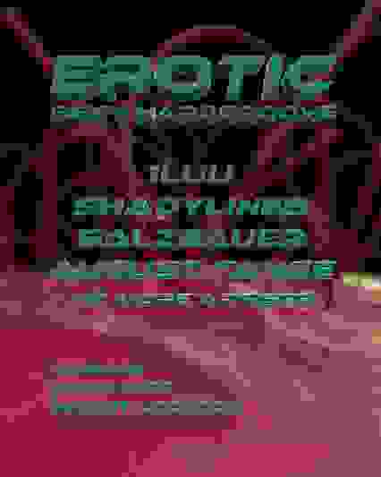 EROTIC with 1luu, Shadylines(TRIS), Salzbauer & August Tange