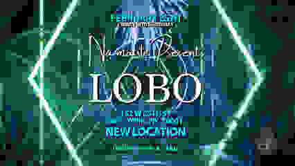 Namaste Presents LOBO Sat 2.25.23 