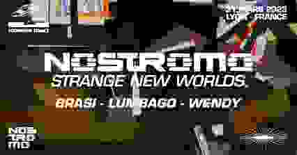 Nostromo : Strange New Worlds - Lyon x Everybody Trance