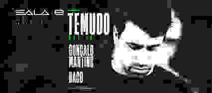 Temudo (3h Set) + Gonçalo Martins  + Baco