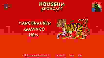 HOUSEUM X DIEZE - GAVINCO, MARC BRAUNER, HSM