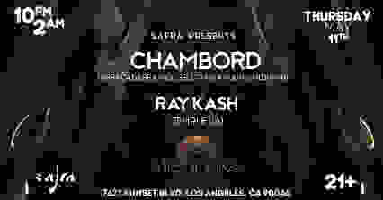 Chambord & Ray Kash at Members presented by Safra