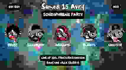 SCHIZOPHRENIE PARTY