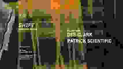 SHIFT: Dee Clark - Patrick Scientific