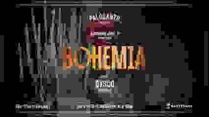 Palosanto presents BOHEMIA w/ Dysco