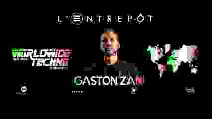 WORLDWIDE TECHNO - GASTON ZANI + Square Sound at L'ENTREPOT