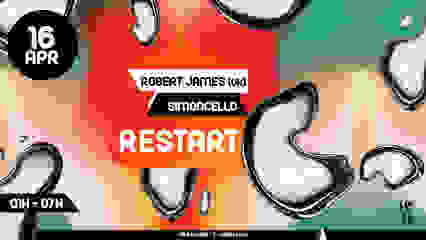 Restart w/ Robert James (UK) & Simoncello