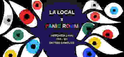 Panic Room x La Local II