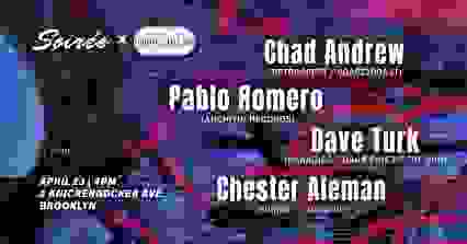 Chad Andrew / Pablo Romero / Dave Turk / Chester Aleman