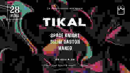 Tikal w/ Selim Gaston, Space Knight, Maned