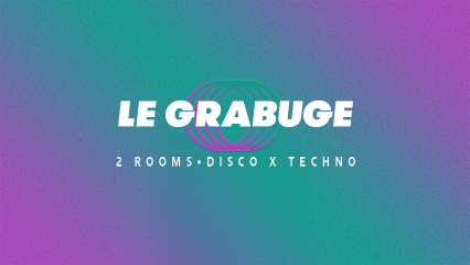 Le Grabuge #24 • 2 Rooms • Disco x Techno