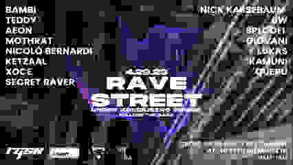 RAVE STREET