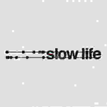 Slow Life