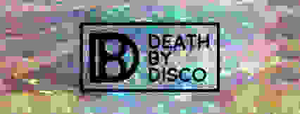 Death By Disco