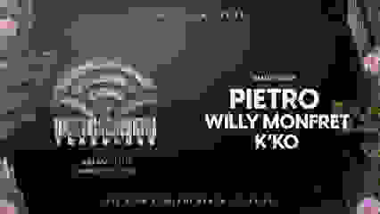 PIETRO + WILLY MONFRET + K'KO