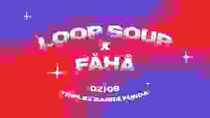 Loop Soup Records x FÅHÅ