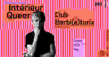 Intérieur Queer 2023 - Club Barbi(e)turix