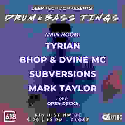 Deep Tech DC Presents: Drum 'n Bass Tings