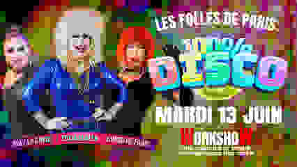 Les Folles de Paris : 100% Disco