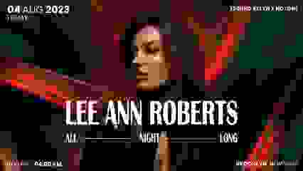 LEE ANN ROBERTS (ALL NIGHT LONG)